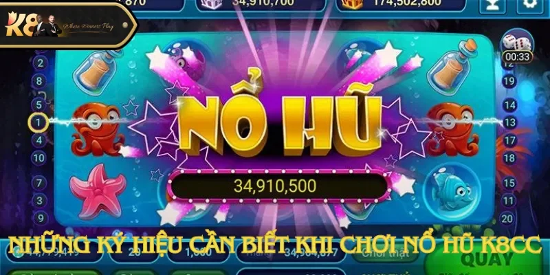 Những ký hiệu cần biết khi chơi nổ hũ K8cc