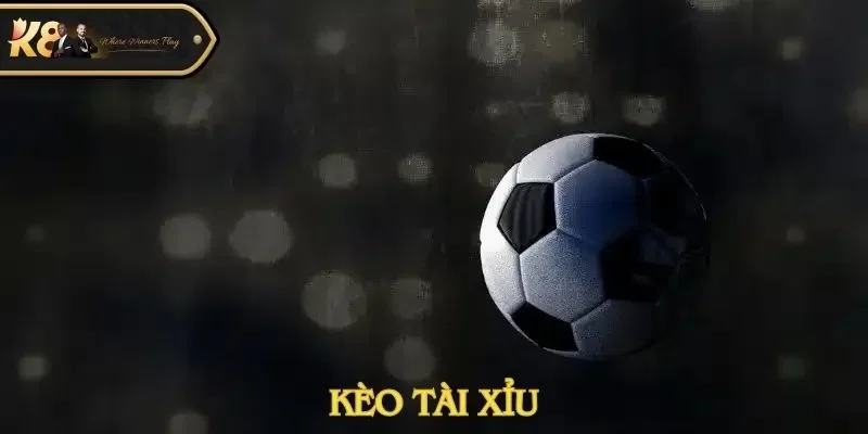 Tỷ lệ kèo nhà cái - tài xỉu tại K8CC